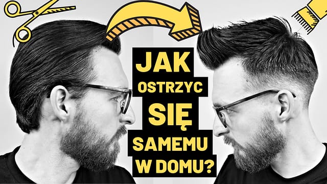 Jak obciąć włosy samemu w domu? – poradnik