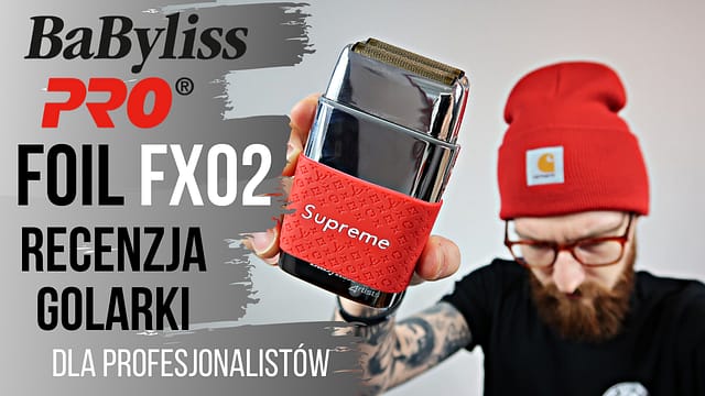 BaByliss Pro Foil FX02 (4rtists) – recenzja golarki/shavera