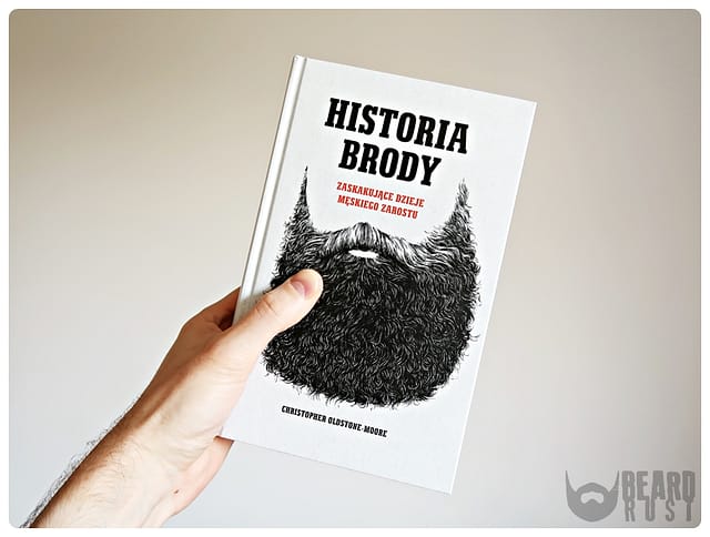 Historia brody: Zaskakujące dzieje męskiego zarostu – recenzja książki